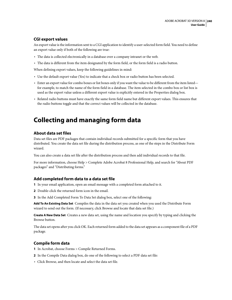 Cgi export values, Collecting and managing form data, About data set files | Add completed form data to a data set file, Compile form data | Adobe Acrobat 8 3D User Manual | Page 247 / 600