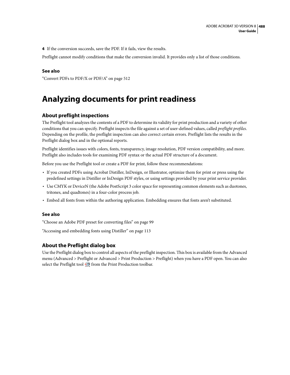 Analyzing documents for print readiness, About preflight inspections, About the preflight dialog box | Adobe Acrobat 8 3D User Manual | Page 495 / 600