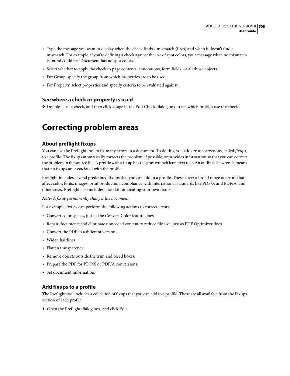 See where a check or property is used, Correcting problem areas, About preflight fixups | Add fixups to a profile | Adobe Acrobat 8 3D User Manual | Page 515 / 600