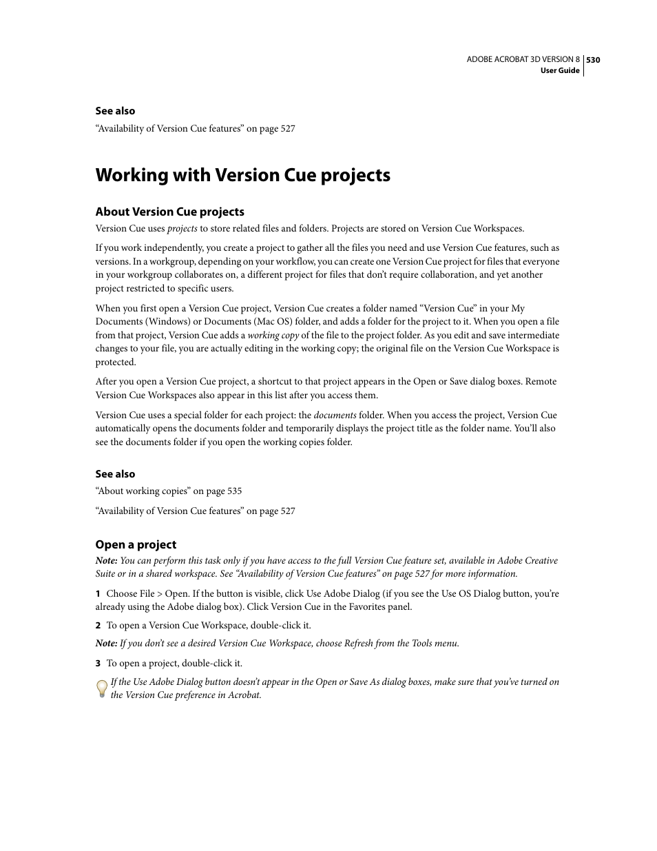 Working with version cue projects, About version cue projects, Open a project | Adobe Acrobat 8 3D User Manual | Page 537 / 600