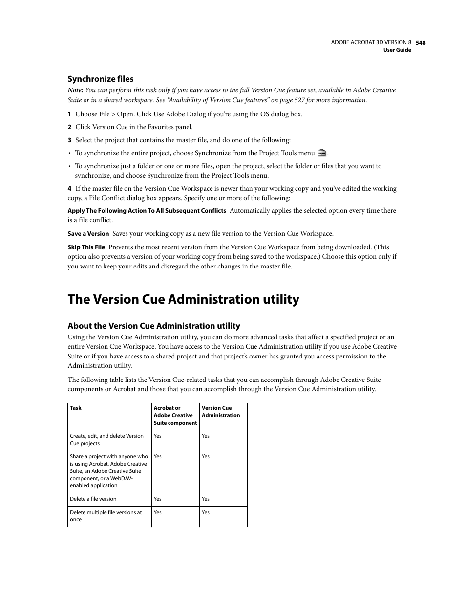 Synchronize files, The version cue administration utility, About the version cue administration utility | Adobe Acrobat 8 3D User Manual | Page 555 / 600