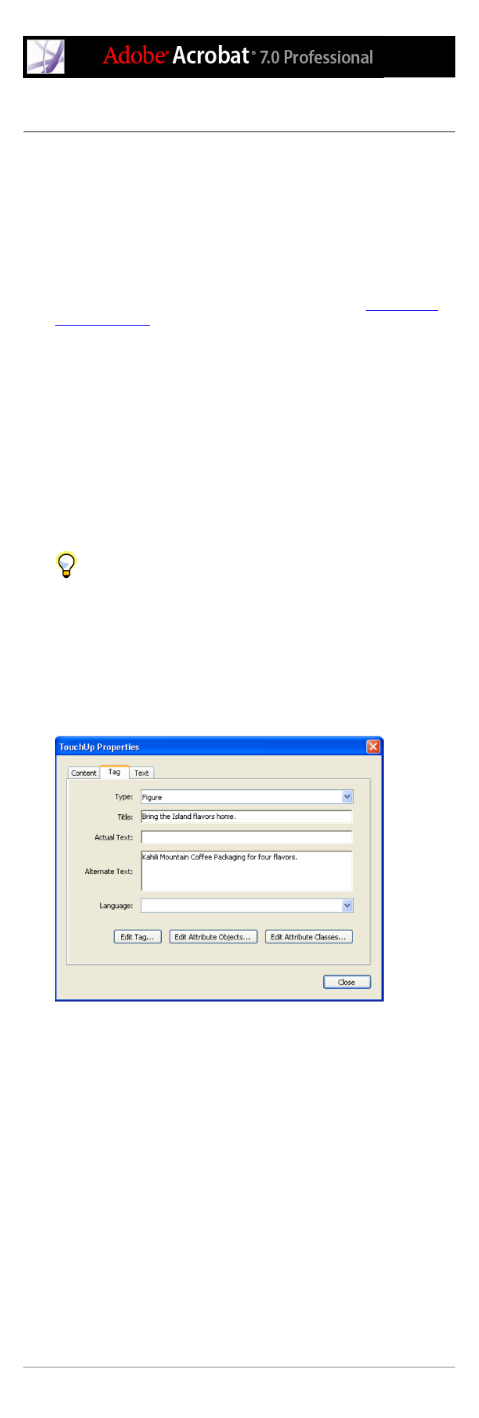 Adding supplementary information to tags, Adding for abbreviations, Adding in tags tab | Logical structure tree, Expansion text, adding, Files, structured, making accessible, Specifying for text, Displaying, Editing, Tags, touching up | Adobe Acrobat 7 Professional User Manual | Page 395 / 793