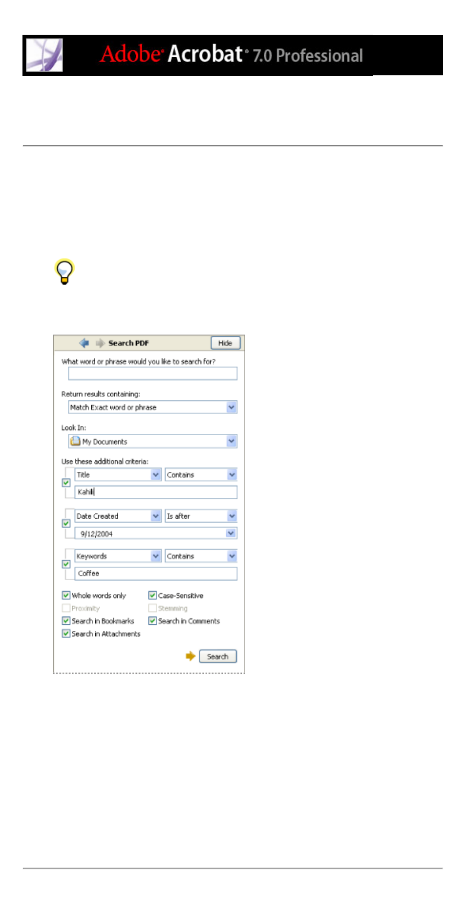 Information about these additional options, see, Using advanced search options for, Multiple-document searches | Adobe Acrobat 7 Professional User Manual | Page 552 / 793