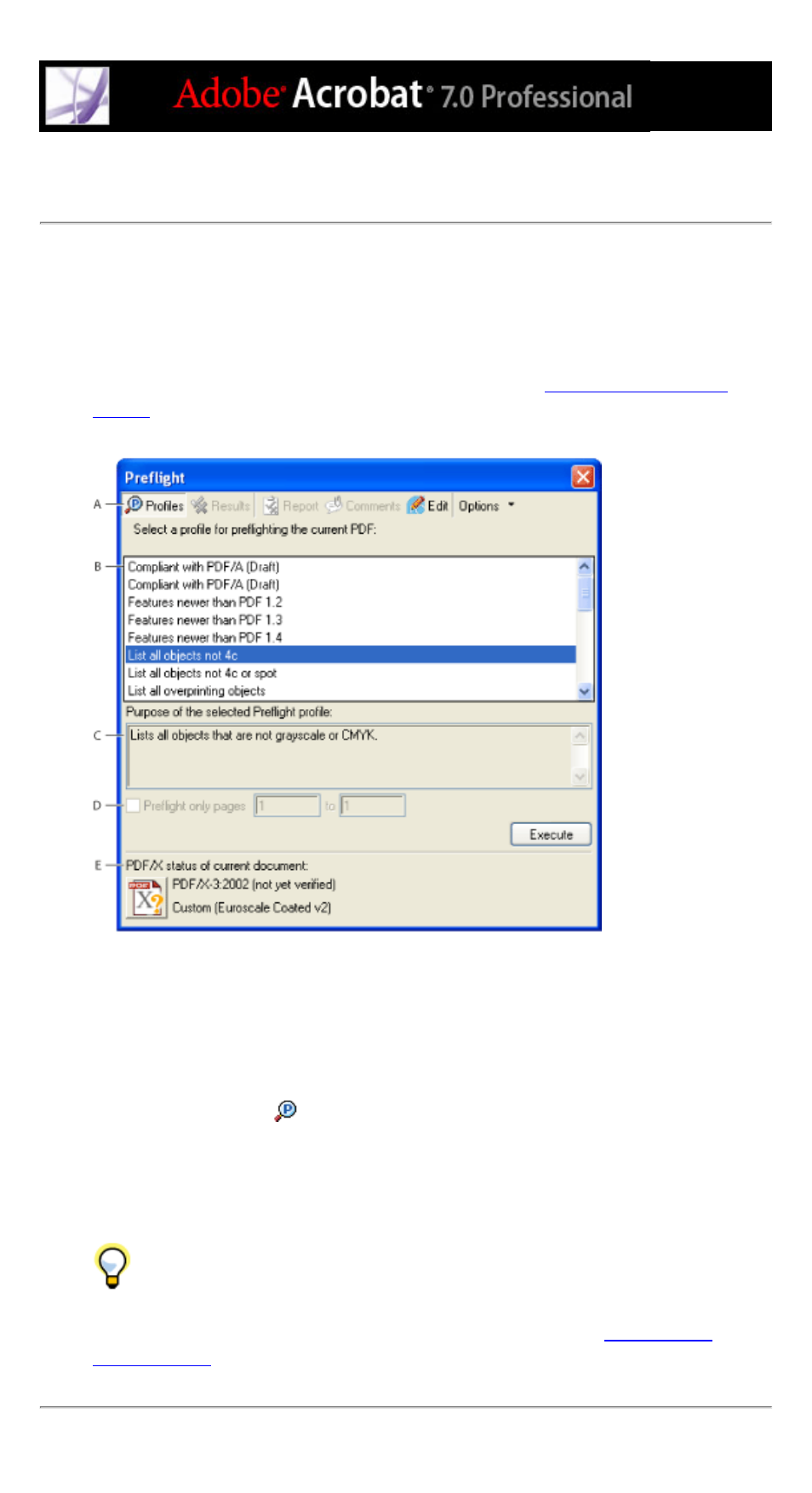 Inspecting a document, Performing a preflight inspection | Adobe Acrobat 7 Professional User Manual | Page 610 / 793