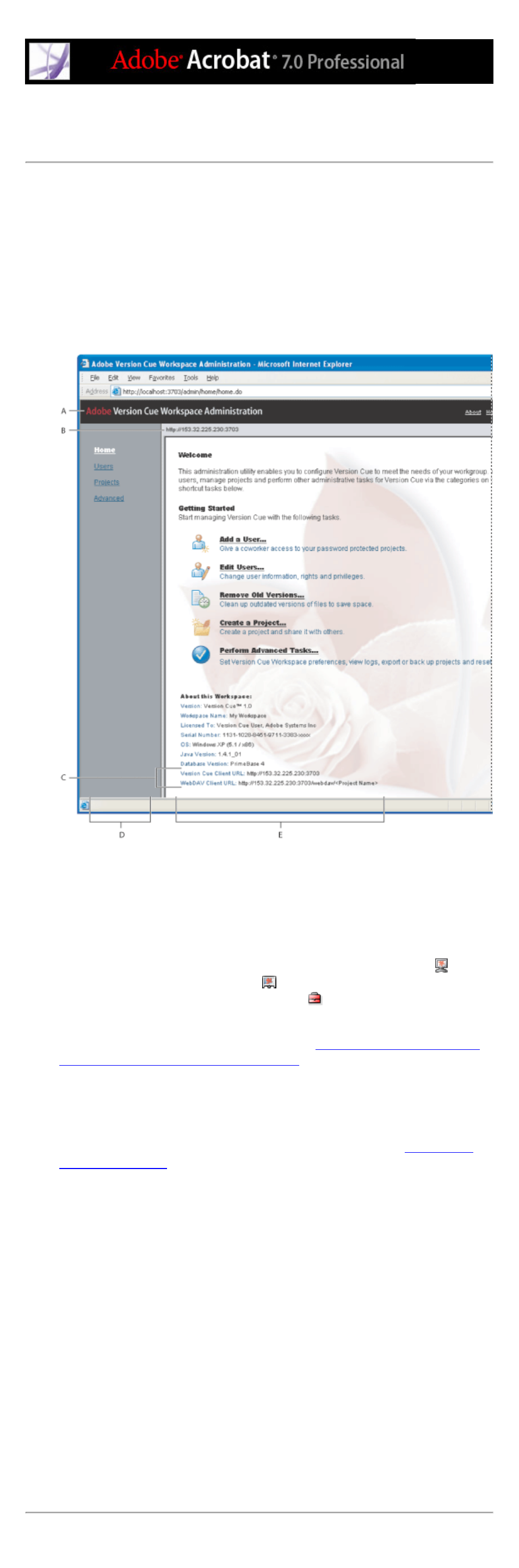 Change system account dialog box, Version cue workspace administration, System default login, version cue | System default login, Logins, Opening, To access the workspace. (see, Logging into and off the version cue workspace, Administration utility | Adobe Acrobat 7 Professional User Manual | Page 764 / 793