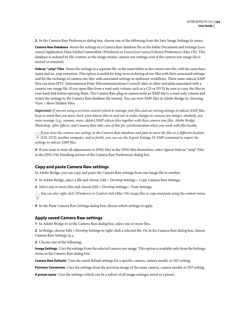 Copy and paste camera raw settings, Apply saved camera raw settings, Apply saved camera | Adobe After Effects CS3 User Manual | Page 110 / 677