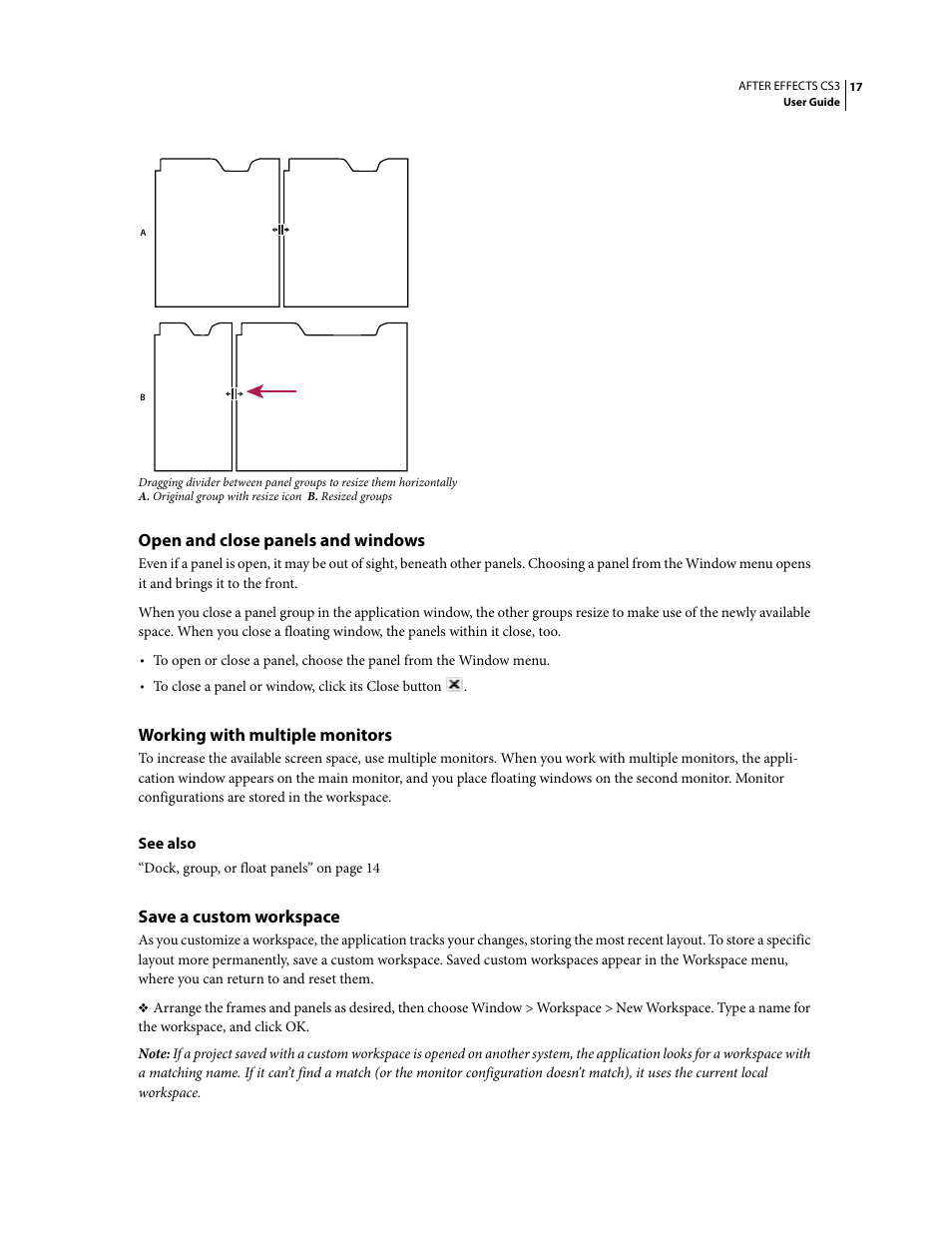 Open and close panels and windows, Working with multiple monitors, Save a custom workspace | Adobe After Effects CS3 User Manual | Page 22 / 677