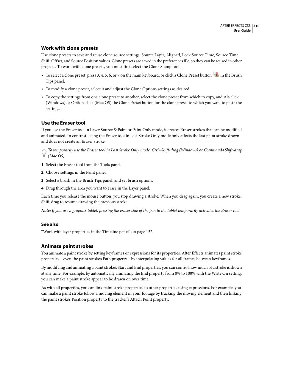 Work with clone presets, Use the eraser tool, Animate paint strokes | Adobe After Effects CS3 User Manual | Page 315 / 677