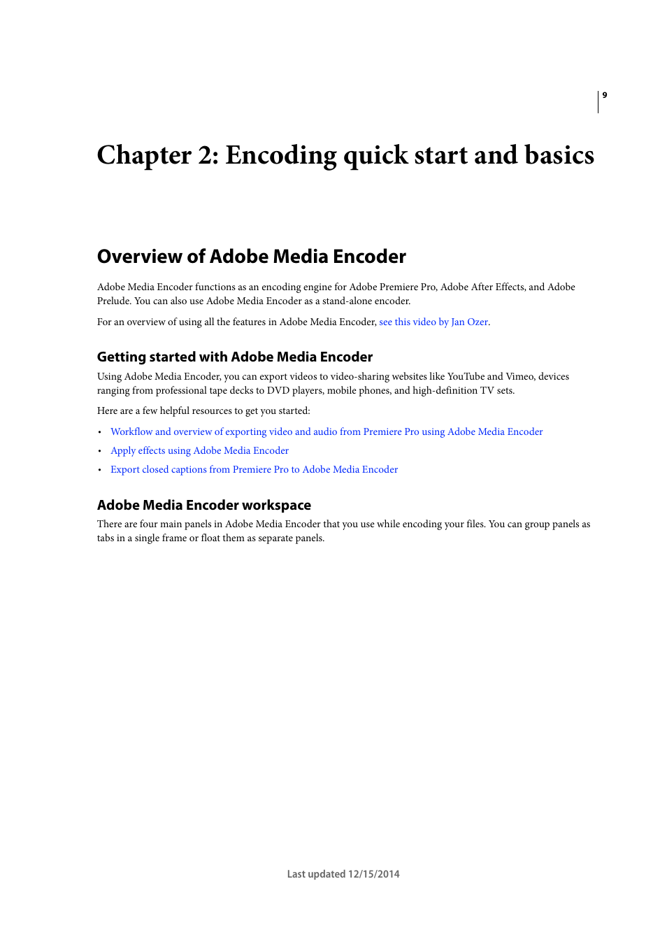 Chapter 2: encoding quick start and basics, Overview of adobe media encoder, Getting started with adobe media encoder | Adobe media encoder workspace | Adobe Media Encoder CC User Manual | Page 12 / 59