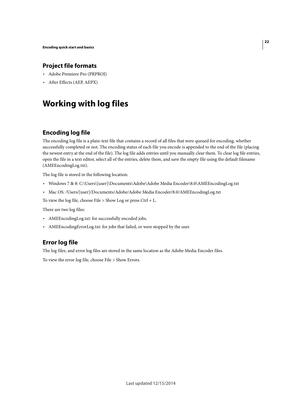 Project file formats, Working with log files, Encoding log file | Error log file | Adobe Media Encoder CC User Manual | Page 25 / 59