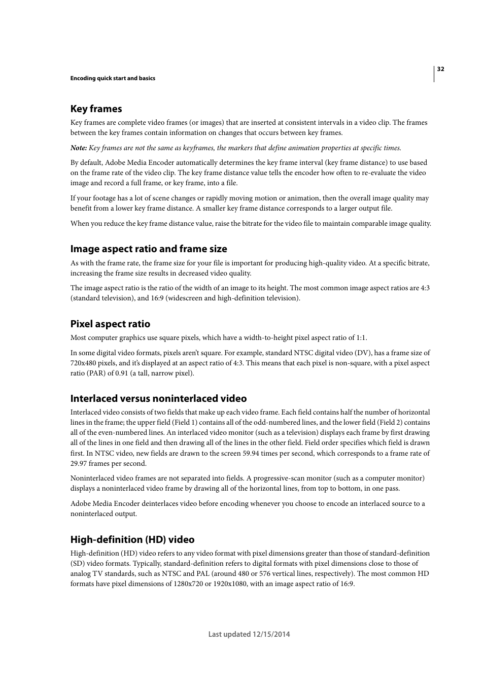 Key frames, Image aspect ratio and frame size, Pixel aspect ratio | Interlaced versus noninterlaced video, High-definition (hd) video | Adobe Media Encoder CC User Manual | Page 35 / 59