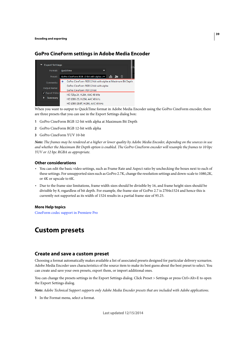 Gopro cineform settings in adobe media encoder, Other considerations, Custom presets | Create and save a custom preset | Adobe Media Encoder CC User Manual | Page 42 / 59