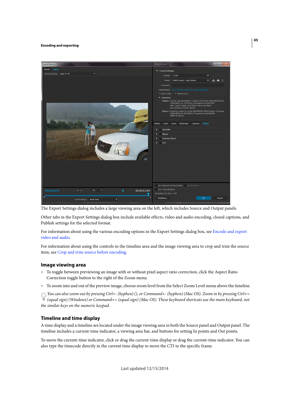 Image viewing area, Timeline and time display | Adobe Media Encoder CC User Manual | Page 48 / 59
