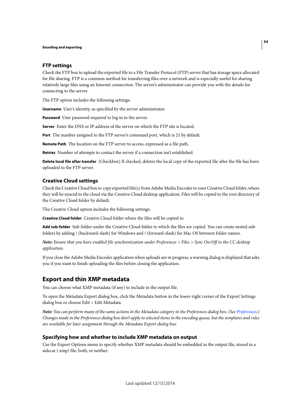 Ftp settings, Creative cloud settings, Export and thin xmp metadata | Adobe Media Encoder CC User Manual | Page 57 / 59