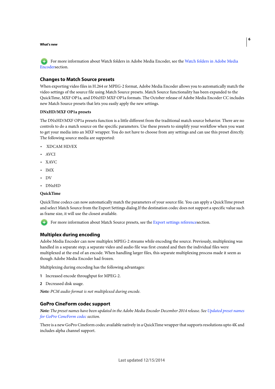 Changes to match source presets, Multiplex during encoding, Gopro cineform codec support | Adobe Media Encoder CC User Manual | Page 9 / 59