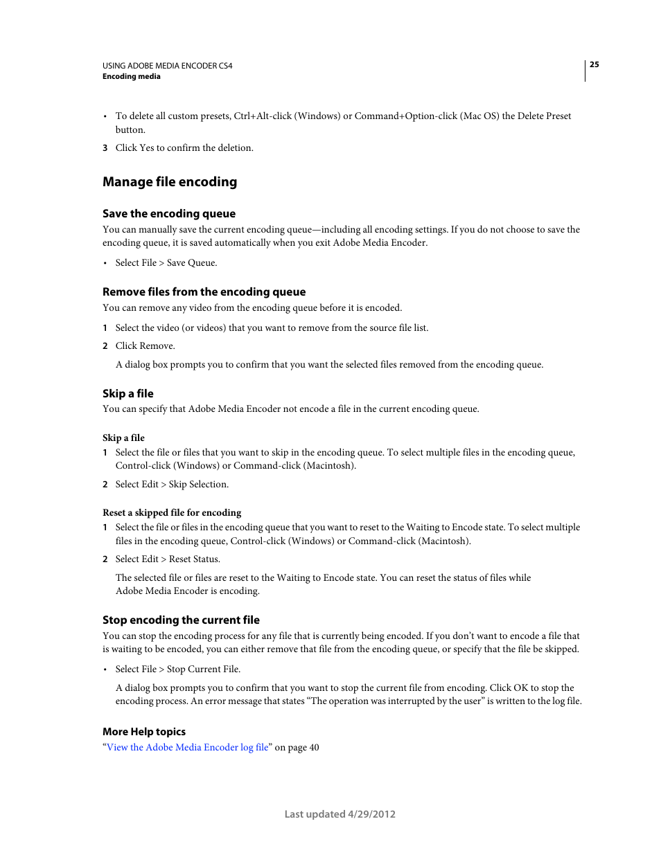 Manage file encoding, Save the encoding queue, Remove files from the encoding queue | Skip a file, Stop encoding the current file | Adobe Media Encoder CS4 User Manual | Page 28 / 45