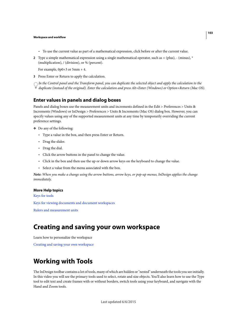 Enter values in panels and dialog boxes, Creating and saving your own workspace, Working with tools | Adobe InDesign CC 2015 User Manual | Page 108 / 643