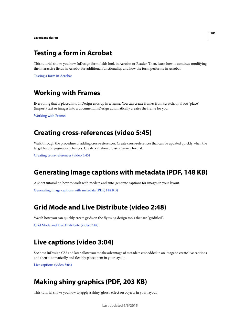 Testing a form in acrobat, Working with frames, Creating cross-references (video 5:45) | Grid mode and live distribute (video 2:48), Live captions (video 3:04), Making shiny graphics (pdf, 203 kb) | Adobe InDesign CC 2015 User Manual | Page 186 / 643