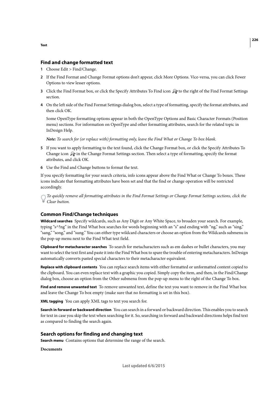 Find and change formatted text, Common find/change techniques, Search options for finding and changing text | Adobe InDesign CC 2015 User Manual | Page 231 / 643