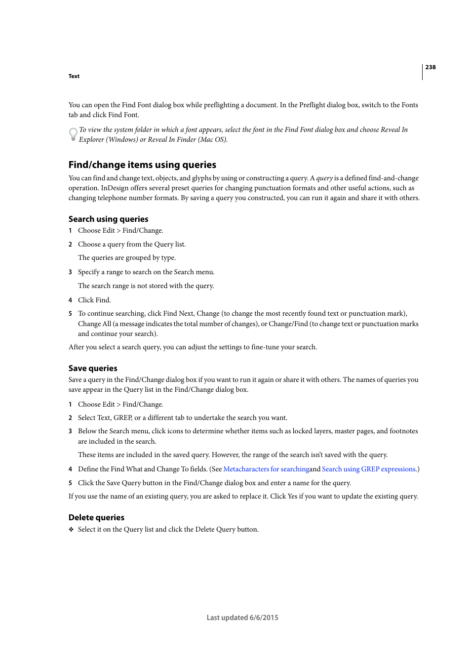 Find/change items using queries, Search using queries, Save queries | Delete queries, Find/change items, Using queries | Adobe InDesign CC 2015 User Manual | Page 243 / 643