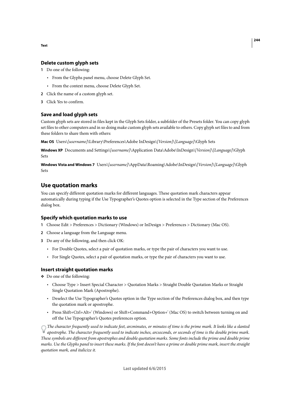 Delete custom glyph sets, Save and load glyph sets, Use quotation marks | Specify which quotation marks to use, Insert straight quotation marks | Adobe InDesign CC 2015 User Manual | Page 249 / 643