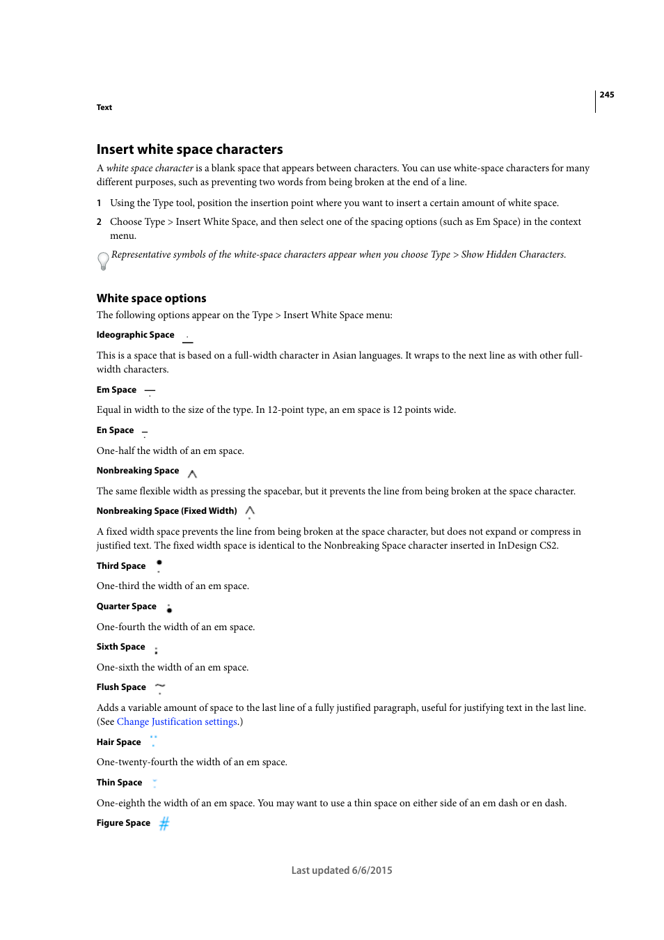 Insert white space characters, White space options | Adobe InDesign CC 2015 User Manual | Page 250 / 643