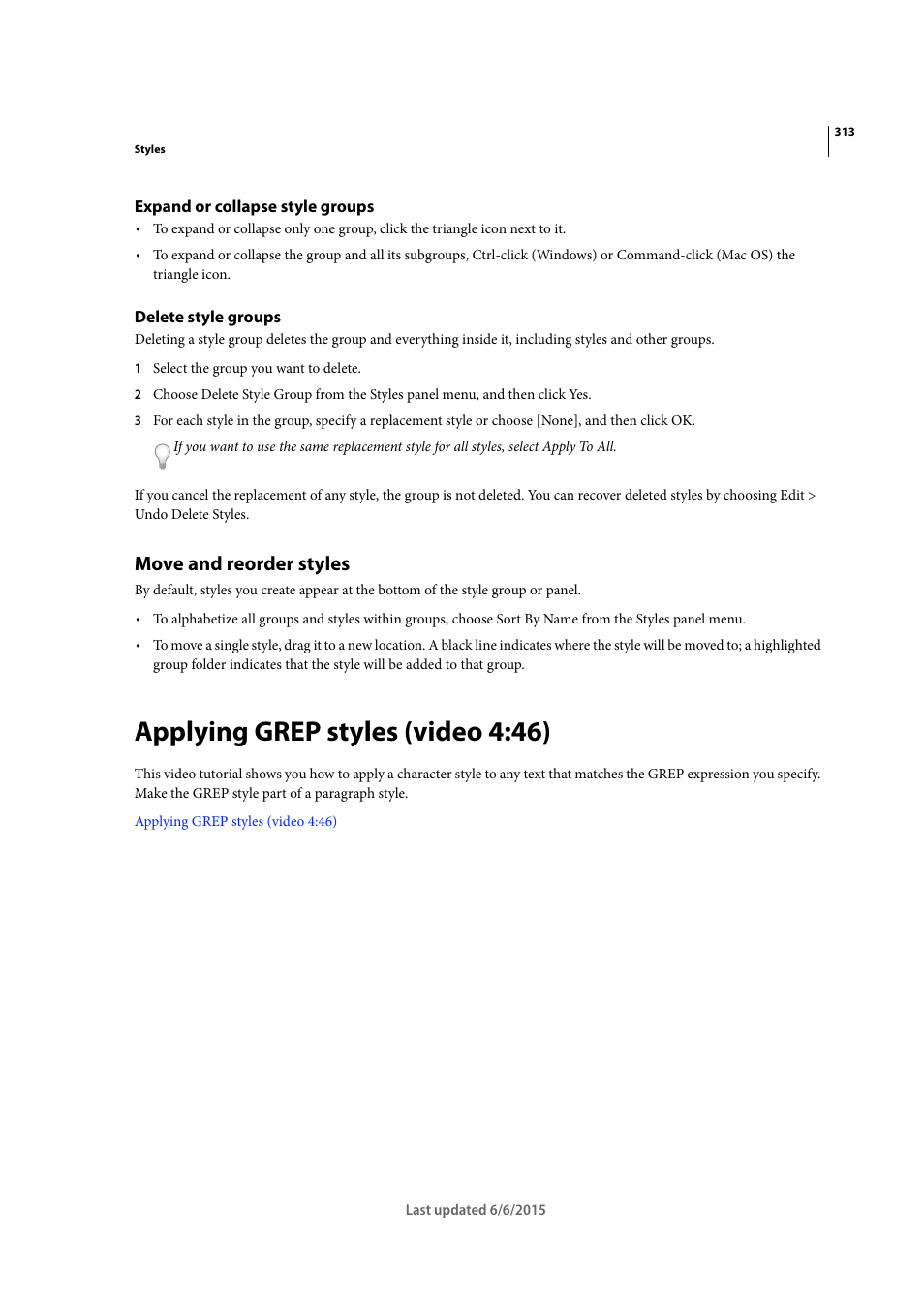 Expand or collapse style groups, Delete style groups, Move and reorder styles | Applying grep styles (video 4:46) | Adobe InDesign CC 2015 User Manual | Page 318 / 643