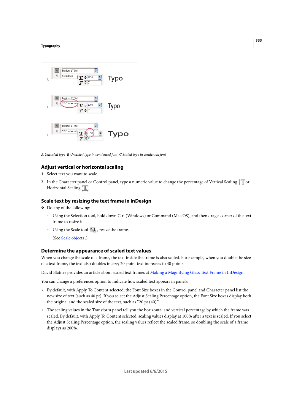 Adjust vertical or horizontal scaling, Scale text by resizing the text frame in indesign, Determine the appearance of scaled text values | Adobe InDesign CC 2015 User Manual | Page 338 / 643