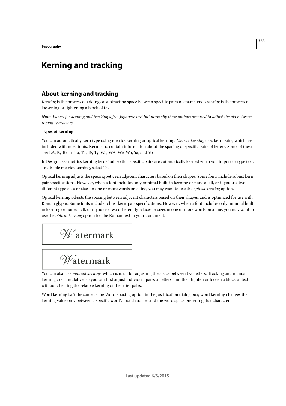 Kerning and tracking, About kerning and tracking | Adobe InDesign CC 2015 User Manual | Page 358 / 643