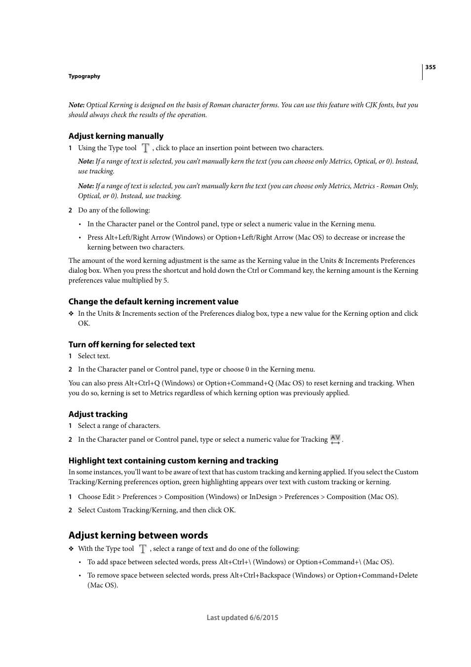 Adjust kerning manually, Change the default kerning increment value, Turn off kerning for selected text | Adjust tracking, Adjust kerning between words | Adobe InDesign CC 2015 User Manual | Page 360 / 643