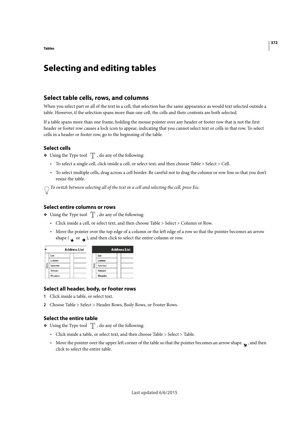 Selecting and editing tables, Select table cells, rows, and columns, Select cells | Select entire columns or rows, Select all header, body, or footer rows, Select the entire table | Adobe InDesign CC 2015 User Manual | Page 377 / 643