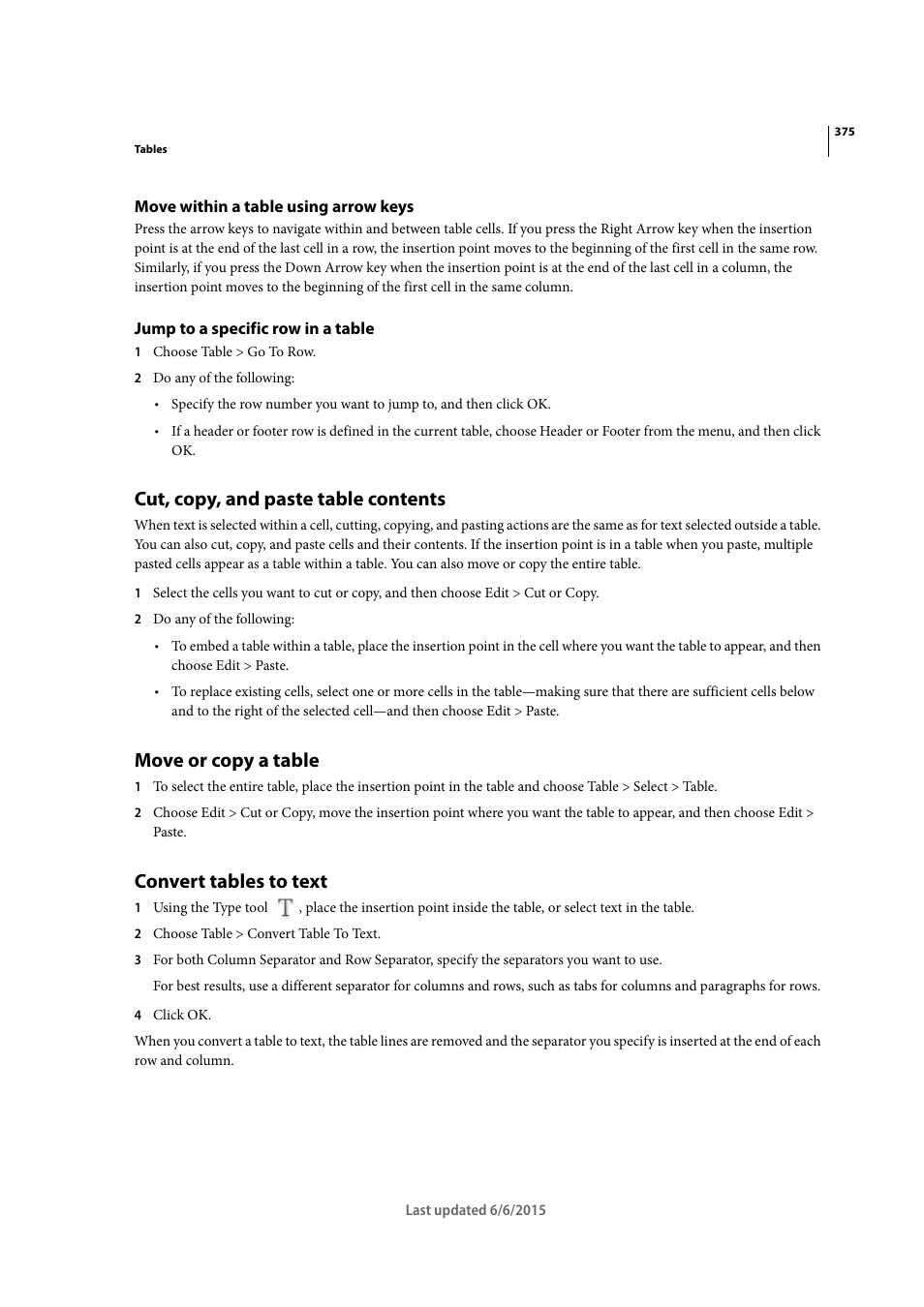 Move within a table using arrow keys, Jump to a specific row in a table, Cut, copy, and paste table contents | Move or copy a table, Convert tables to text | Adobe InDesign CC 2015 User Manual | Page 380 / 643