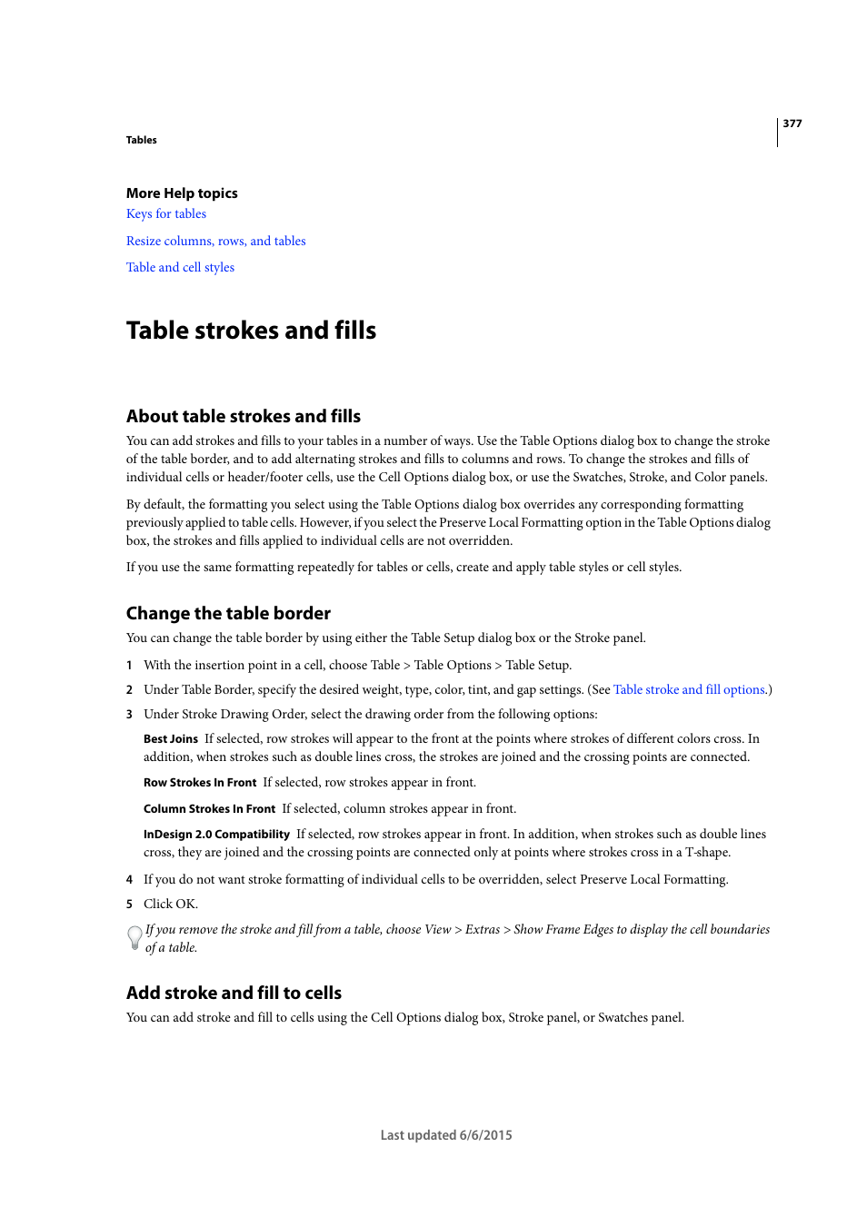 Table strokes and fills, About table strokes and fills, Change the table border | Add stroke and fill to cells | Adobe InDesign CC 2015 User Manual | Page 382 / 643