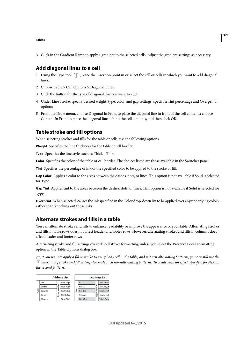 Add diagonal lines to a cell, Table stroke and fill options, Alternate strokes and fills in a table | Adobe InDesign CC 2015 User Manual | Page 384 / 643