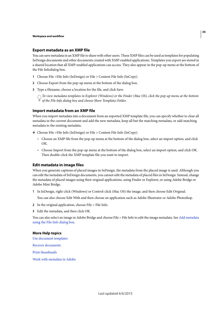 Export metadata as an xmp file, Import metadata from an xmp file, Edit metadata in image files | Adobe InDesign CC 2015 User Manual | Page 40 / 643