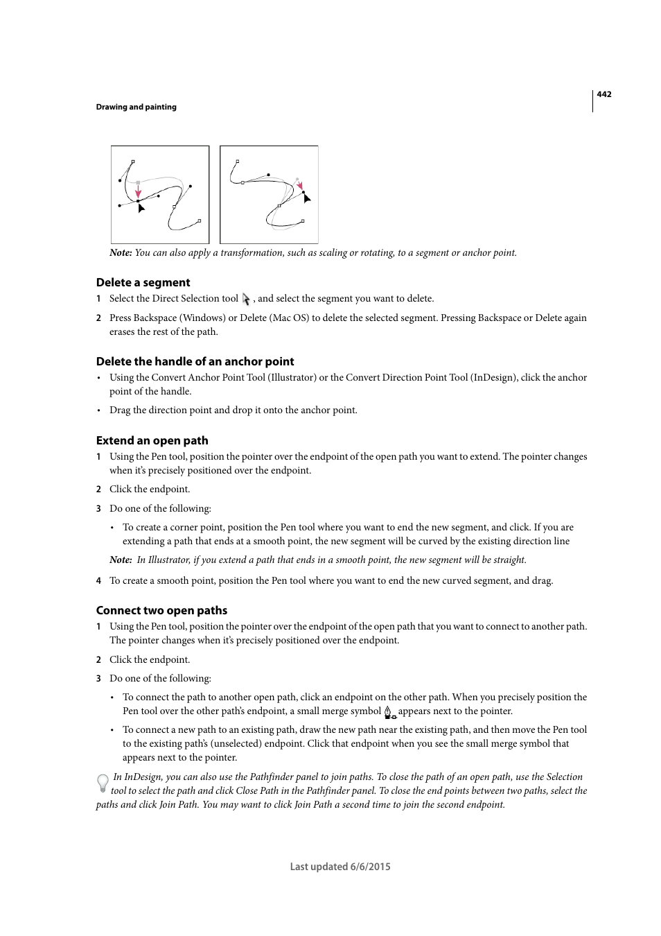 Delete a segment, Delete the handle of an anchor point, Extend an open path | Connect two open paths | Adobe InDesign CC 2015 User Manual | Page 447 / 643