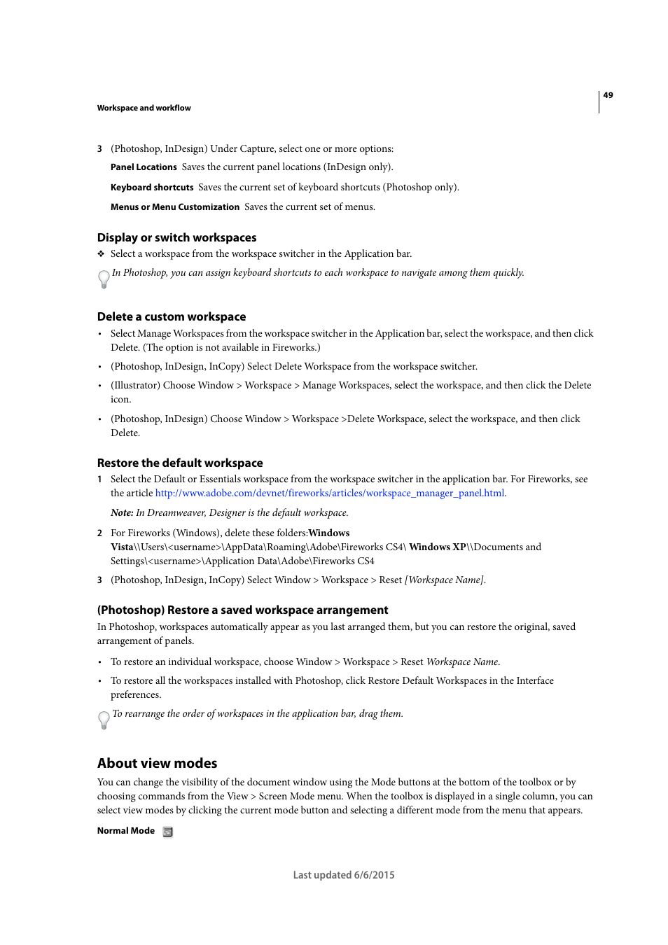 Display or switch workspaces, Delete a custom workspace, Restore the default workspace | Photoshop) restore a saved workspace arrangement, About view modes | Adobe InDesign CC 2015 User Manual | Page 54 / 643