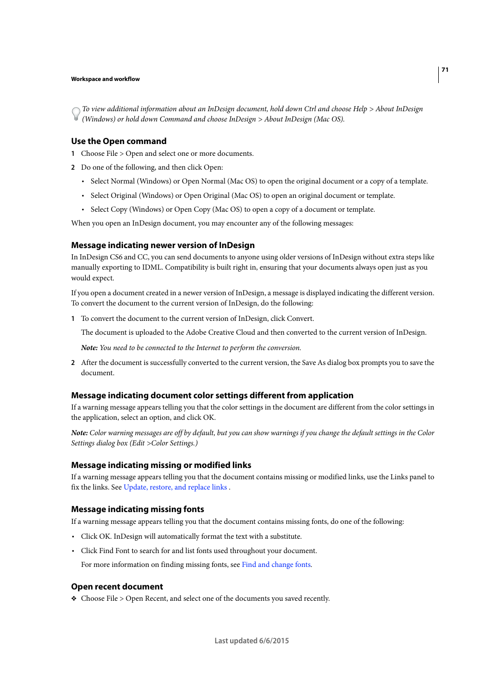 Use the open command, Message indicating newer version of indesign, Message indicating missing or modified links | Message indicating missing fonts, Open recent document | Adobe InDesign CC 2015 User Manual | Page 76 / 643