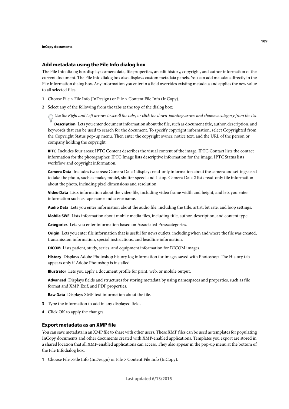 Add metadata using the file info dialog box, Export metadata as an xmp file | Adobe InCopy CC 2015 User Manual | Page 112 / 393