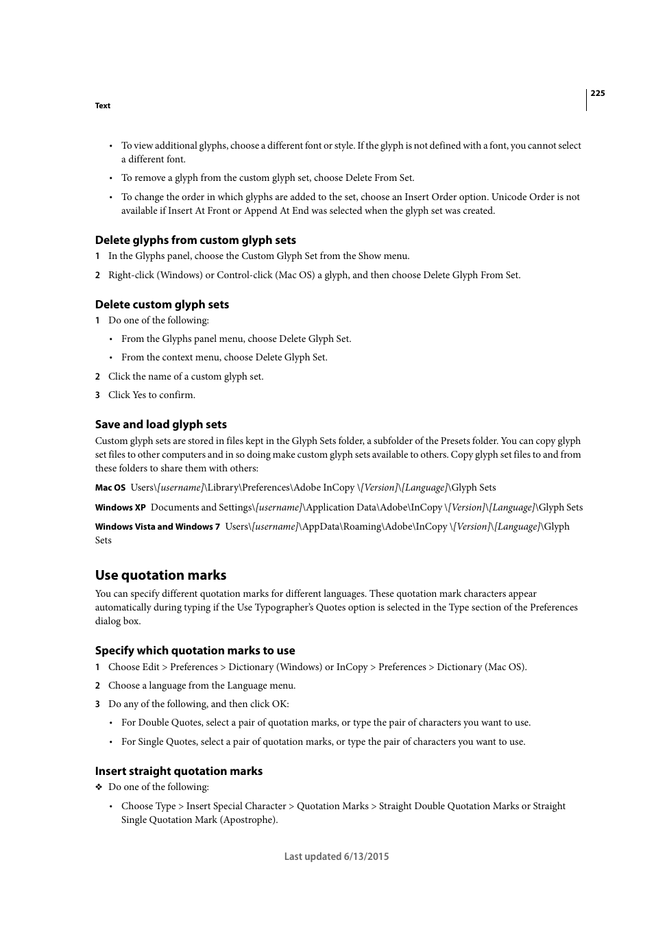 Delete glyphs from custom glyph sets, Delete custom glyph sets, Save and load glyph sets | Use quotation marks, Specify which quotation marks to use, Insert straight quotation marks | Adobe InCopy CC 2015 User Manual | Page 228 / 393