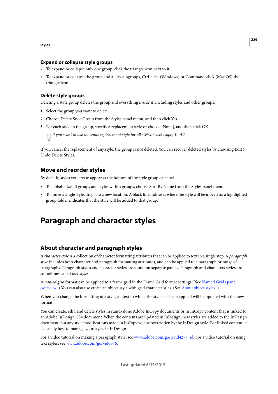 Expand or collapse style groups, Delete style groups, Move and reorder styles | Paragraph and character styles, About character and paragraph styles | Adobe InCopy CC 2015 User Manual | Page 232 / 393