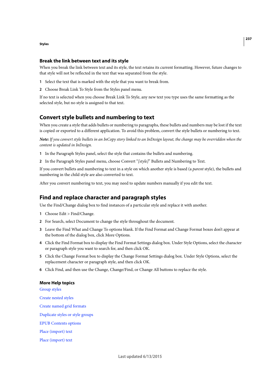 Break the link between text and its style, Convert style bullets and numbering to text, Find and replace character and paragraph styles | Adobe InCopy CC 2015 User Manual | Page 240 / 393