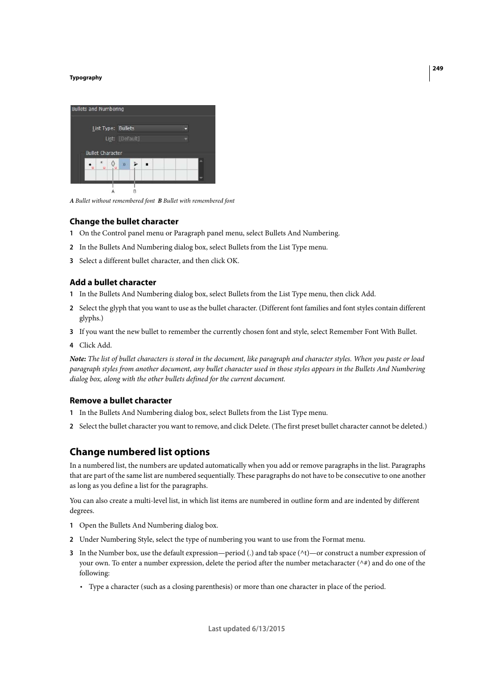Change the bullet character, Add a bullet character, Remove a bullet character | Change numbered list options | Adobe InCopy CC 2015 User Manual | Page 252 / 393