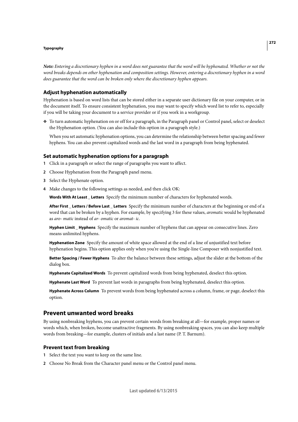 Adjust hyphenation automatically, Set automatic hyphenation options for a paragraph, Prevent unwanted word breaks | Prevent text from breaking | Adobe InCopy CC 2015 User Manual | Page 275 / 393