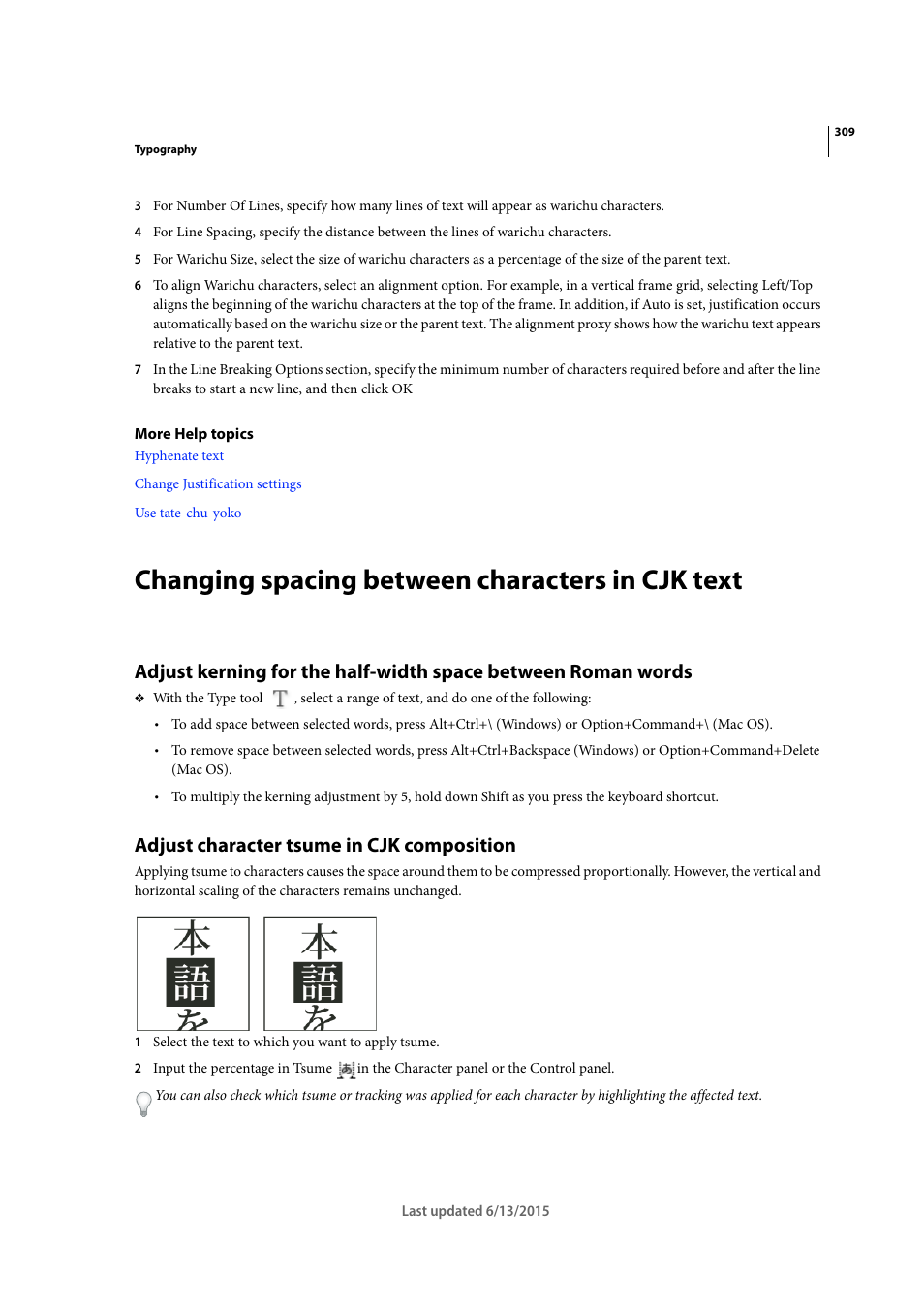 Changing spacing between characters in cjk text, Adjust character tsume in cjk composition | Adobe InCopy CC 2015 User Manual | Page 311 / 393