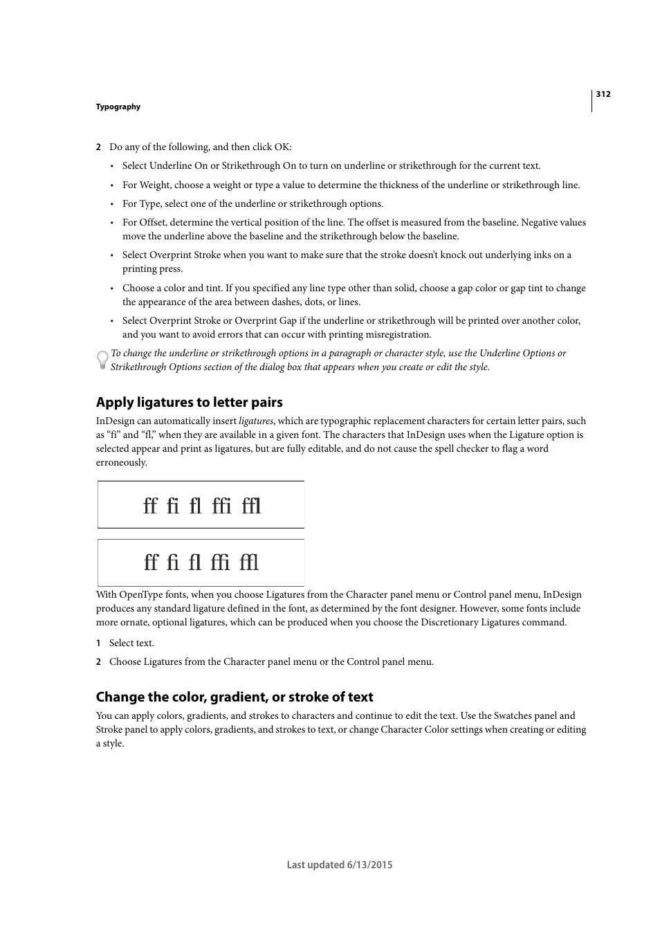 Apply ligatures to letter pairs, Change the color, gradient, or stroke of text | Adobe InCopy CC 2015 User Manual | Page 314 / 393