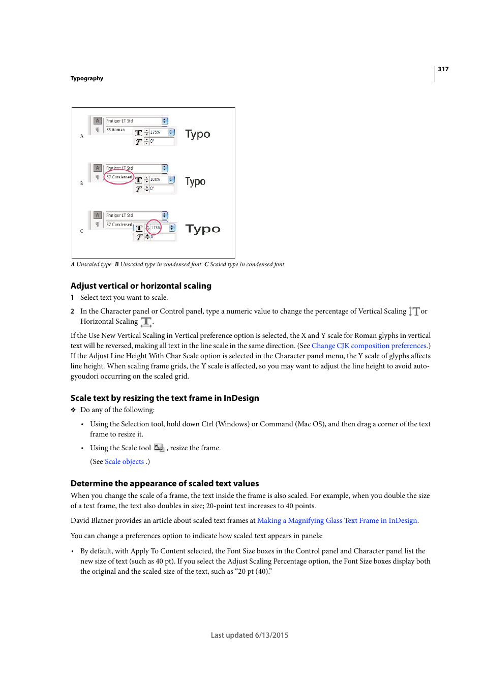 Adjust vertical or horizontal scaling, Scale text by resizing the text frame in indesign, Determine the appearance of scaled text values | Adobe InCopy CC 2015 User Manual | Page 319 / 393