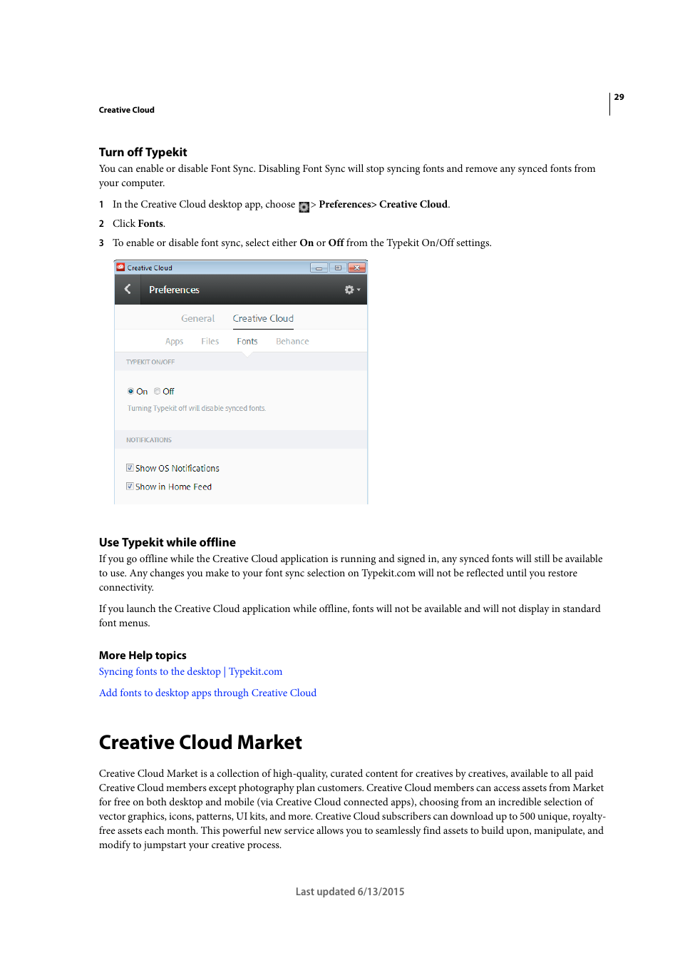 Turn off typekit, Use typekit while offline, Creative cloud market | Adobe InCopy CC 2015 User Manual | Page 32 / 393