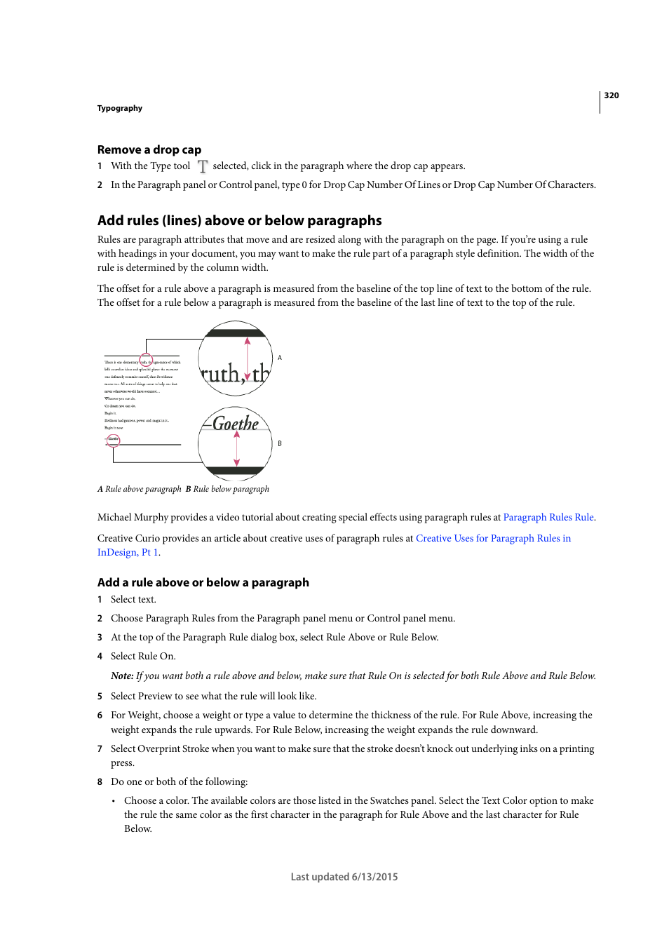 Remove a drop cap, Add rules (lines) above or below paragraphs, Add a rule above or below a paragraph | Adobe InCopy CC 2015 User Manual | Page 322 / 393