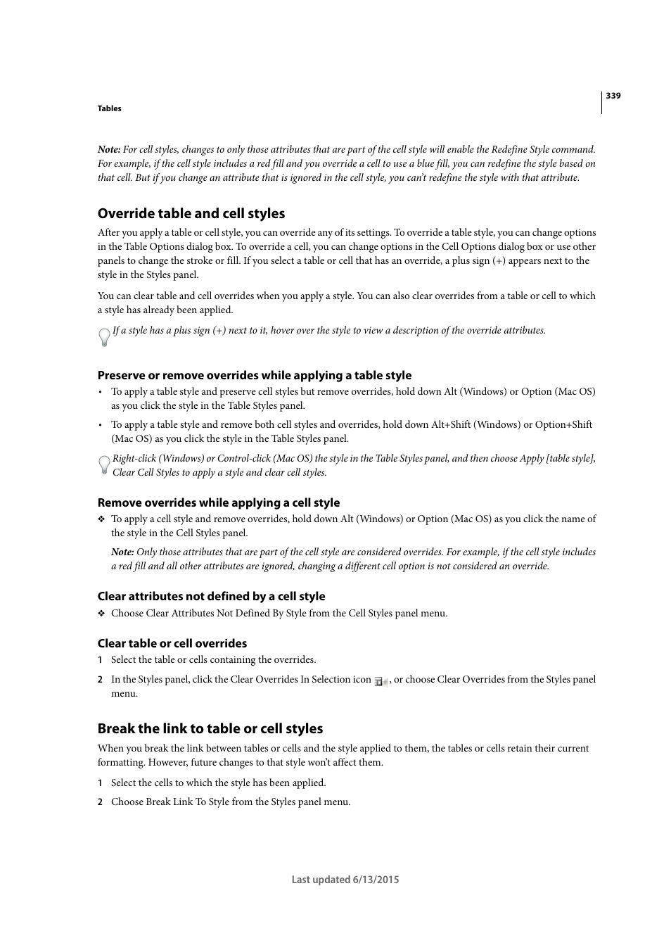 Override table and cell styles, Remove overrides while applying a cell style, Clear attributes not defined by a cell style | Clear table or cell overrides, Break the link to table or cell styles | Adobe InCopy CC 2015 User Manual | Page 341 / 393